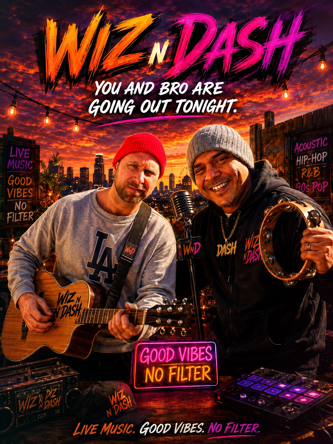 Wiz 'n Dash — You and Bro Are Going Out Tonight rooftop sunset poster